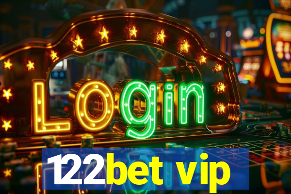 122bet vip